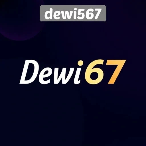 Fitur Menarik yang Tersedia di Situs Dewi567